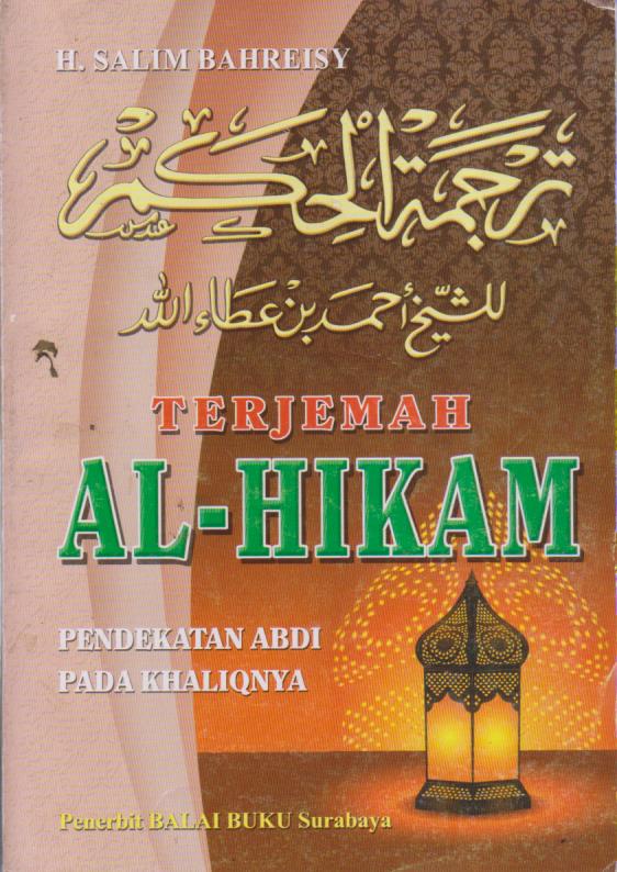 TERJEMAH AL-HIKAM 
(PENDEKATAN ABDI PADA KHALIQNYA)