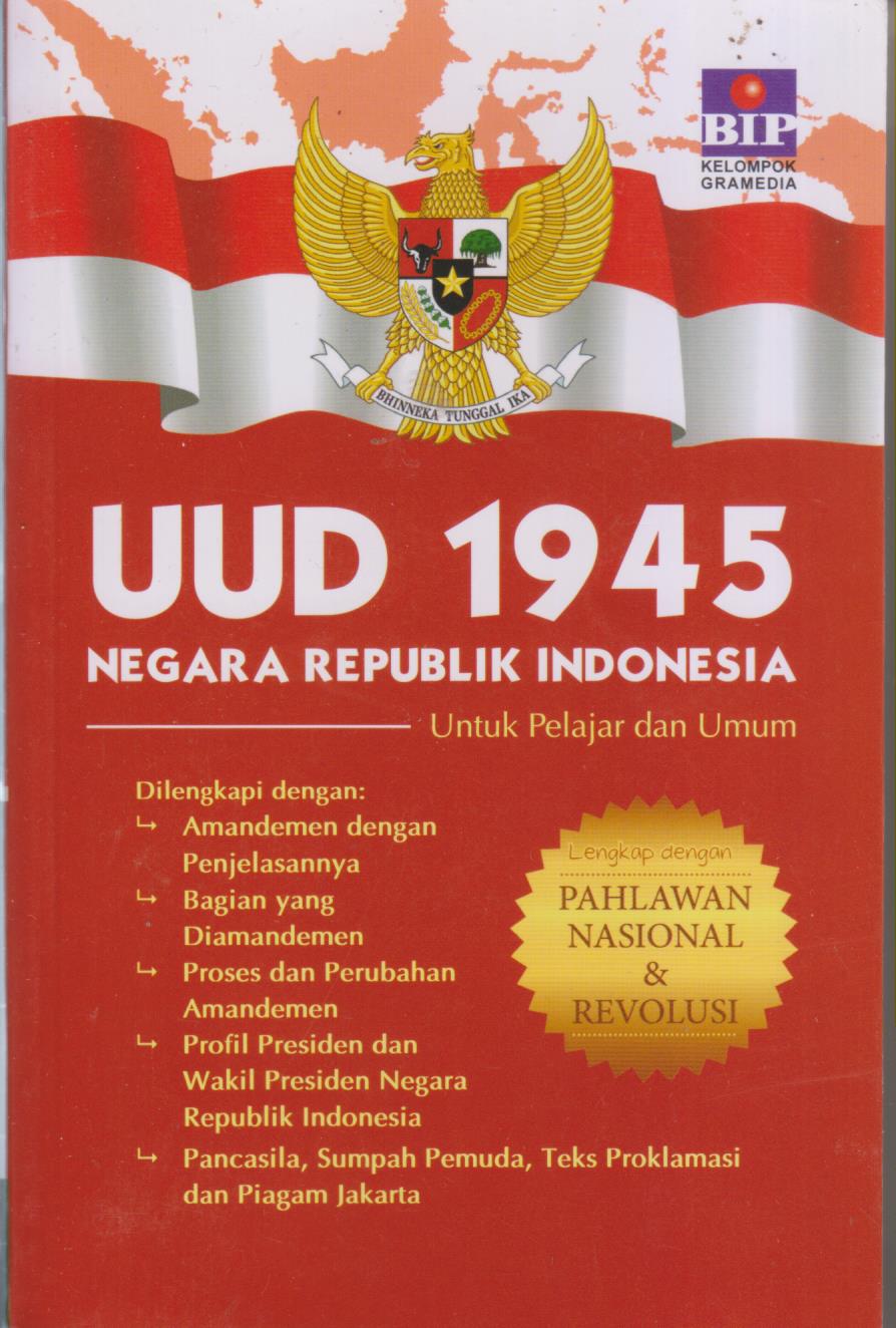 UUD 1945 NEGARA REPUBLIK INDONESIA