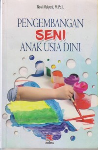 PENGEMBANGAN SENI ANAK USIA DINI