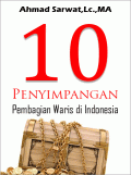 10 Penyimpangan Pembagian Waris di Indonesia