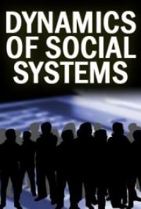 Dynamics of Social Systems