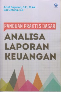 PANDUAN PRAKTIS DASAR ANALISA LAPORAN KEUANGAN