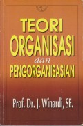 TEORI ORGANISASI DAN PENGORGANISASIAN