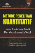 METODE PENELITIAN KUANTITATIF UNTUK ADMINISTRASI PUBLIK DAN MASALAH-MASALAH SOSIAL