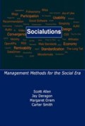 Socialutions: Management Methods for the Social Era