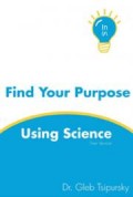 Find Your Purpose Using Science