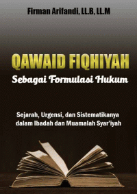 Qawaid Fiqhiyyah Sebagai Formulasi Hukum