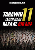 Tarawih Lebih dari 11 Rakaat Bidah?