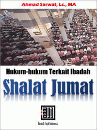 Hukum-hukum Terkait Ibadah Shalat Juma