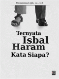 Ternyata Isbal Haram, Kata Siapa?