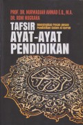 TAFSIR AYAT-AYAT PENDIDIKAN MENYINGKAP PESAN-PESAN PENDIDIKAN DALAM AL-QURAN