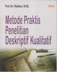 METODE PRAKTIS PENELITIAN DESKRIPTIF KUALITATIF