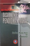 DASAR KONSEP PENDIDIKAN MORAL