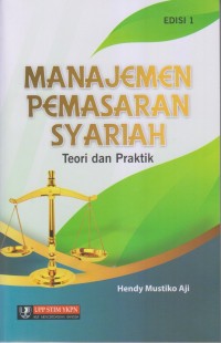 MANAJEMEN PEMASARAN SYARIAH TEORI DAN PRAKTEK