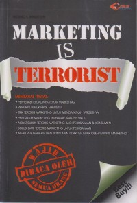 MARKETING IS TERRORIST