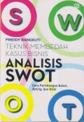 TEKNIK MEMBEDAH KASUS BISNIS ANALISIS SWOT