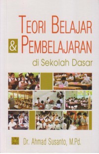 TEORI BELAJAR & PEMBELAJARAN DI SEKOLAH DASAR