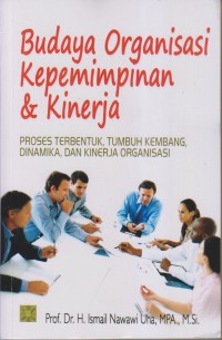 BUDAYA ORGANISASI KEPEMIMPINAN & KINERJA