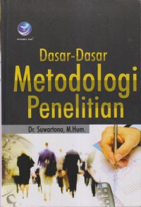 DASAR-DASAR METODOLOGI PENELITIAN