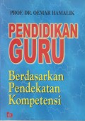 PENDIDIKAN GURU BERDASARKAN PENDEKATAN KOMPETENSI