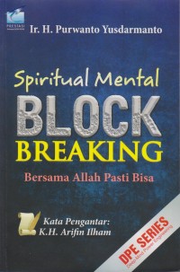 SPIRITUAL MENTAL BLOCK BREAKING BERSAMA ALLAH PASTI BISA