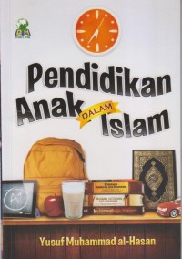 PENDIDIKAN ANAK DALAM ISLAM