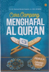 CARA GAMPANG MENGHAFAL AL-QUR'AN