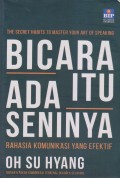 BICARA ITU ADA SENINYA RAHASIA KOMUNIKASI YANG EFEKTIF