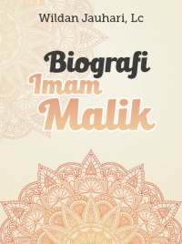 Biografi Imam Malik Bin Anas