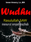 Wudhu Rasulullah Menurut 4 Mazhab