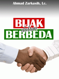 Bijak Dalam Berbeda