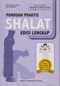 PANDUAN PRAKTIS SHALAT EDISI LENGKAP