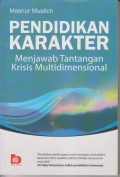 PENDIDIKAN KARAKTER MENJAWAB TANTANGAN KRISIS MULTIDIMENSIONAL