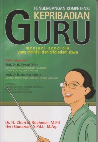 PENGEMBANGAN KOMPETENSI KEPRIBADIAN GURU MENJADI PENDIDIK YANG DICINTAI DAN DITELADANI SISWA