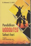 PENDIDIKAN KARAKTER SEHARI-HARI