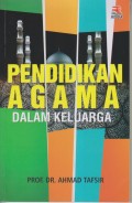 PENDIDIKAN AGAMA DALAM KELUARGA