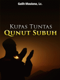 Kupas Tuntas Qunut Subuh