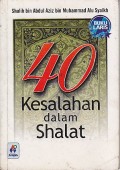 40 KESALAHAN DALAM SHALAT