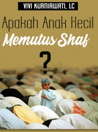 Apakah Anak Kecil Memutus Shaf?