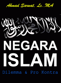 Negara Islam Dilema & Pro Kontra