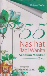 55 Nasihat Bagi Wanita Sebelum Menikah