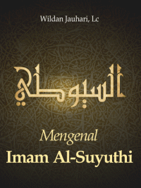 Mengenal Imam Suyuthi