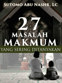 27 Masalah Makmum Yang Sering Ditanyakan