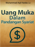 Uang Muka Dalam Pandangan Syariat