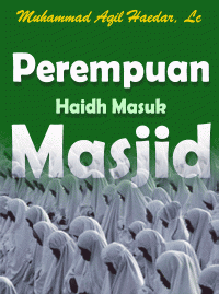 Perempuan Haidh Masuk Masjid, Bolehkah?