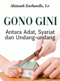 Gono Gini, Antara Adat, Syariat dan Undang-Undang