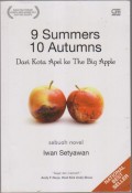 9 SUMMERS
10 AUTUMNS
Dari Kota Apel ke The Big Appel