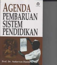 AGENDA PEMBARUAN SISTEM PENDIDIKAN