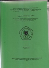 PENERAPAN METODE ROLE PLAYING UNTUK MENINGKATKAN HASIL BELAJAR IPS SISWA KELAS III MI MIFTAHUL KHAER KOTA TASIKMALAYA