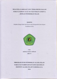 NILAI-NILAI AKHAL YANG TERKANDUNG DALAM
SURAT LUQMAN AYAT 18-19 DAN RELEVANSINYA
DNGAN PENDIDIKAN ISLAM